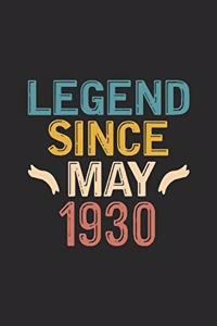 Legend Since May 1930