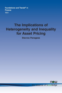 Implications of Heterogeneity and Inequality for Asset Pricing