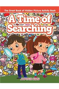 A Time of Searching