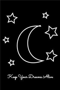 Keep Your Dreams Alive