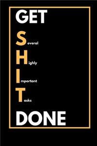 Get Several Highly Important Tasks Done