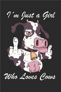 Iam Just a Girl who Loves Cows