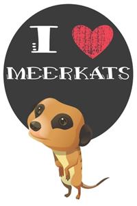 I Heart Meerkats