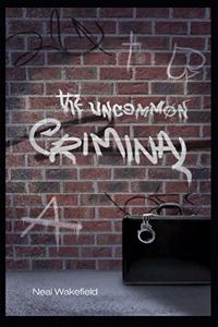 Uncommon Criminal