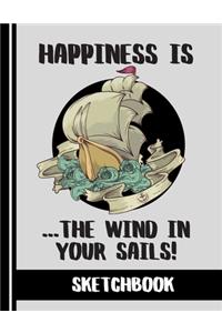 Happiness is the Wind in your Sails (SKETCHBOOK)