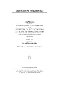 Child deaths due to maltreatment