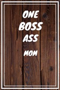 One Boss Ass Mom