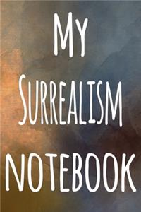 My Surrealism Notebook