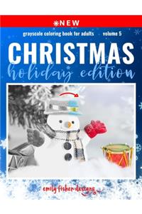 Christmas Holiday Edition Grayscale Coloring Book