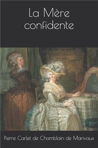 La Mère confidente