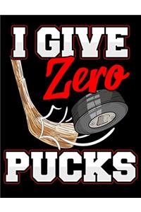 I Give Zero Pucks