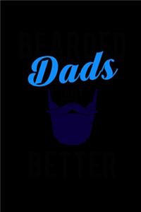 Bearded Dads Do It Better