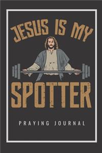 Jesus Is My Spotter