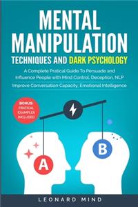 Mental Manipulation Techniques and Dark Psychology