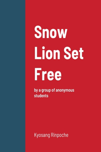 Snow Lion Set Free