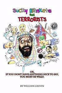 Sucky Blankets & Terrorists