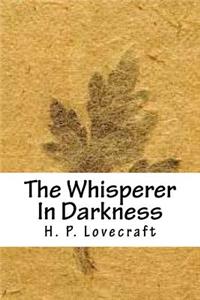 The Whisperer in Darkness