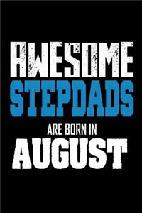 Awesome Stepdads Are Born In August