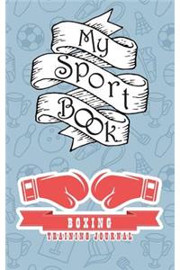 My Sport Book - Boxing Training Journal