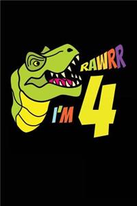 Rawrr I'm 4
