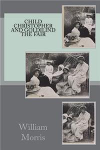 Child Christopher and Goldilind the Fair