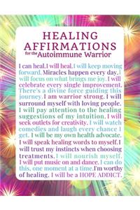 Healing Affirmations for the Autoimmune Warrior