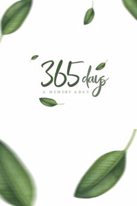 365 Days a Memory A Day