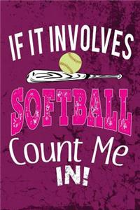 If it involves Softball Count Me In