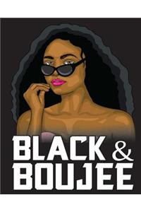 Black & Boujee