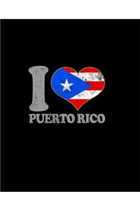 I Love Puerto Rico Notebook: Blank Lined Composition Notebook Puerto Rico Puerto Rican Flag Pride Boricua