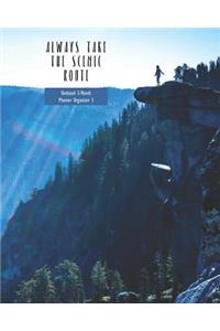 Always Take the Scenic Route Undated 3-Month Planner Organizer 3