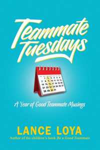 Teammate Tuesdays