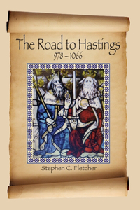 Road to Hastings: 978-1066