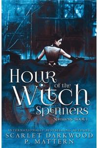 Hour of the Witch Spinners