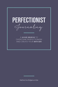 Perfectionist Journaling