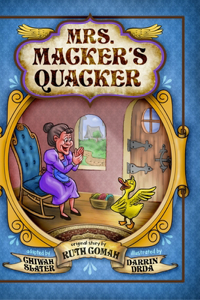 Mrs. Macker's Quacker