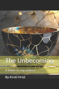 Unbecoming