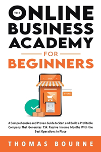 The Online Business Academy For Beginners