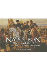 Napoleon on Campaign