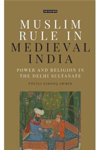 Muslim Rule in Medieval India