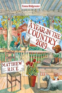 MATTHEW RICE A YEAR IN THE COUNTRY W 201