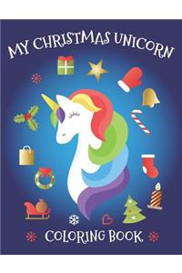 My Christmas Unicorn Coloring Book