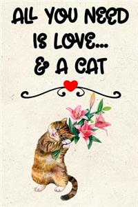 All You Need Is Love and a Cat