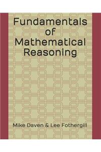 Fundamentals of Mathematical Reasoning