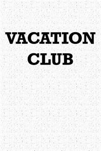 Vacation Club