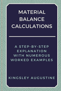 Material Balance Calculations