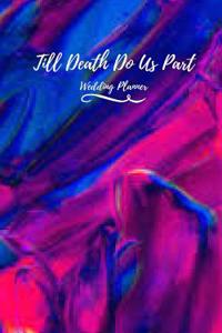 Till Death Do Us Part