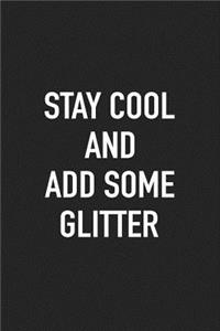 Stay Cool and Add Some Glitter