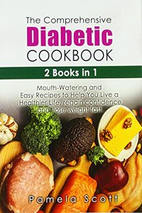 The Comprehensive Diabetic Cookbook