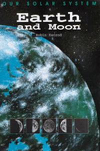 OUR SOLAR SYSTEM EARTH & MOON
